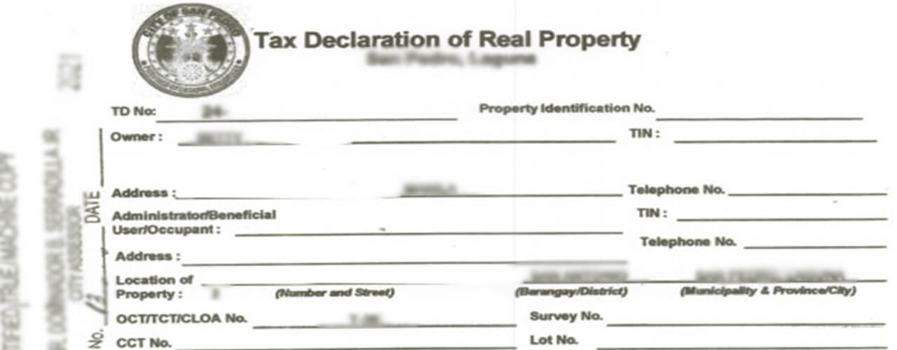 Tax Declaration Form to know the value of the Land Title.