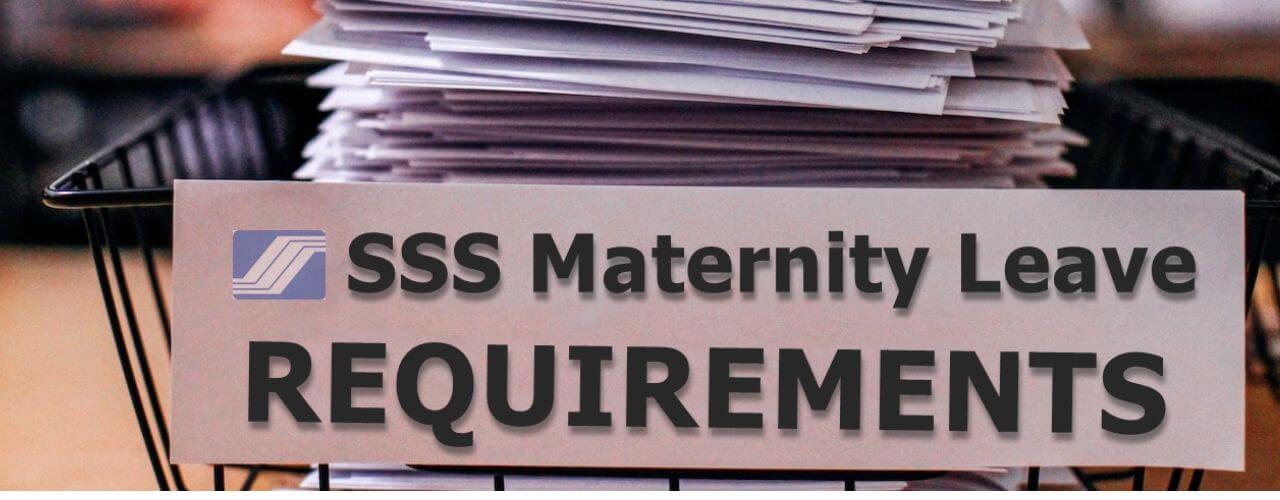SSS Maternity Leave requirements based on Maternity leave law.